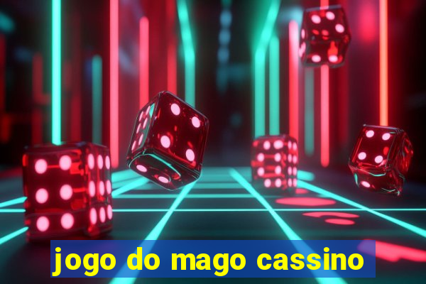 jogo do mago cassino